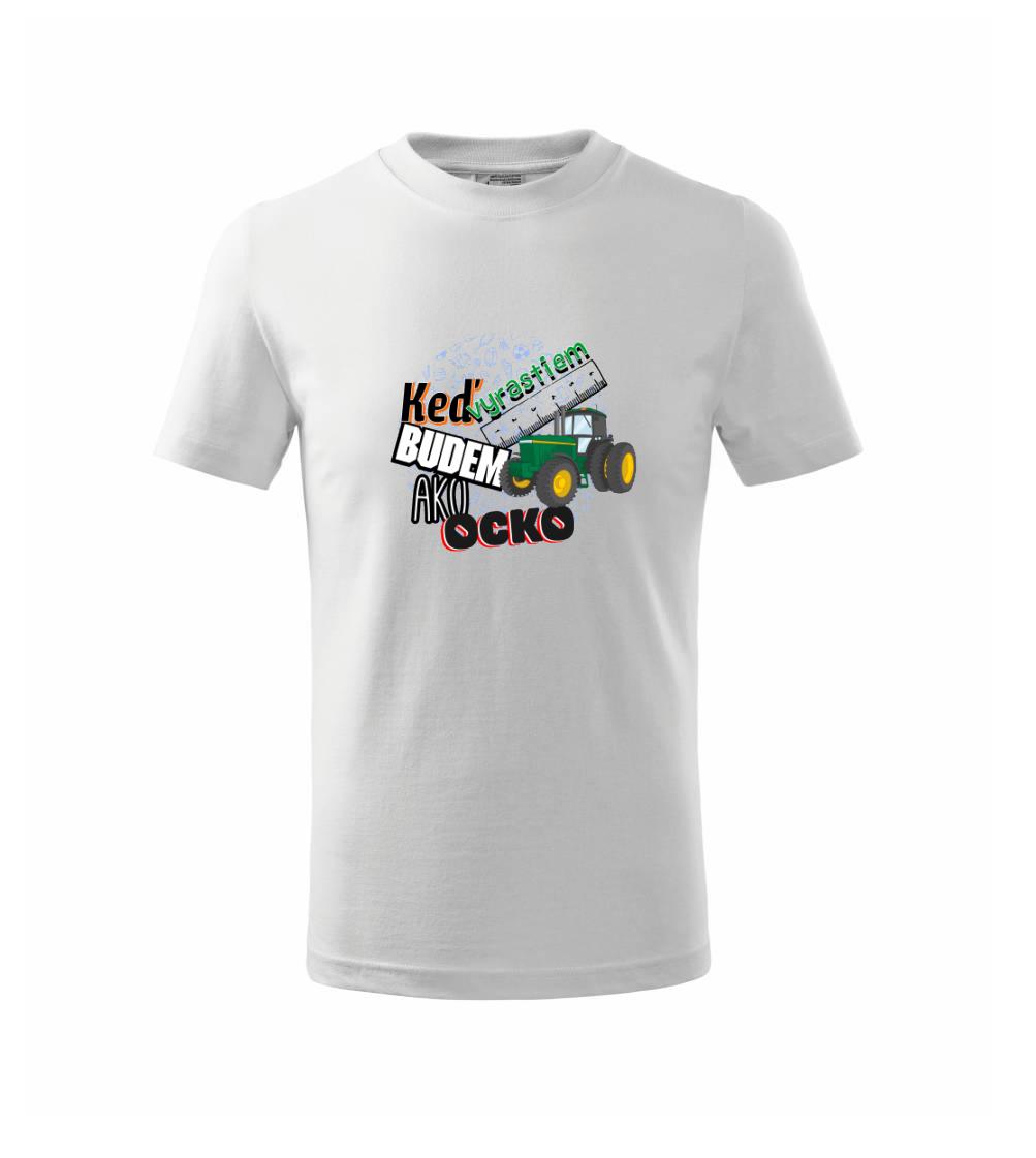 Keď vyrastiem budem ako ocko Traktor Keď vyrastiem budem ako ocko Traktor