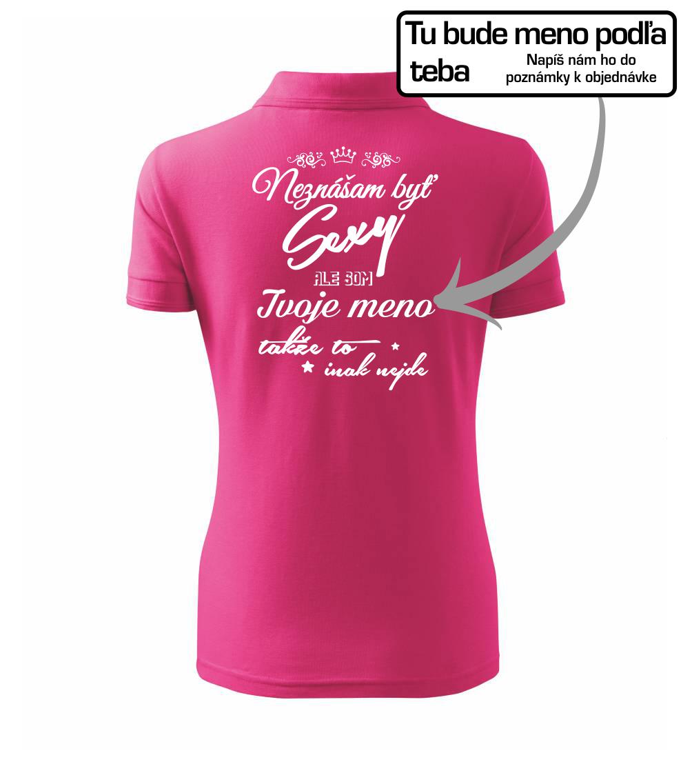 Neznášam byť sexy - Vlastné meno