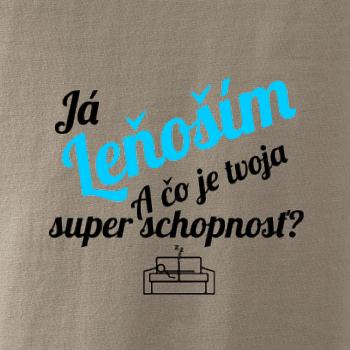 Já leňoším - tvoja super schopnosť - šikmý Já leňoším - tvoja super schopnosť - šikmý