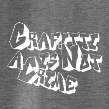 Grafitti is not a crime Grafitti is not a crime