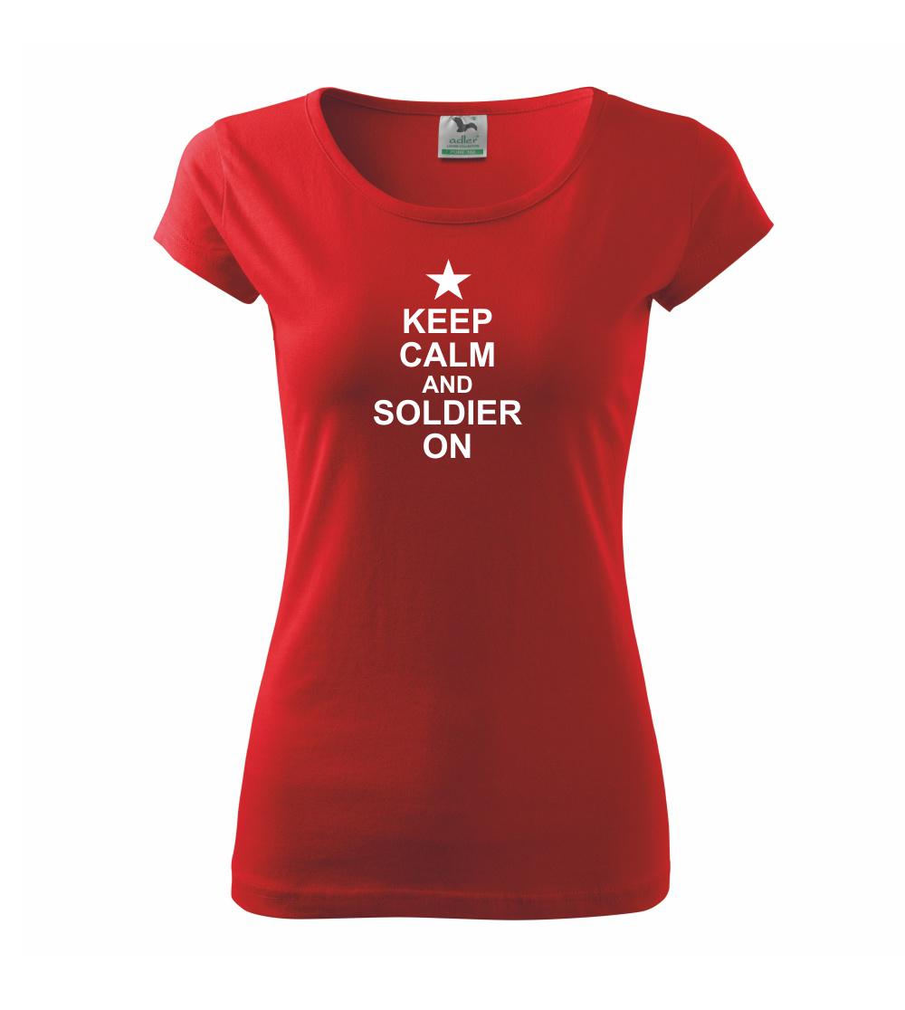 Keep calm and soldier on