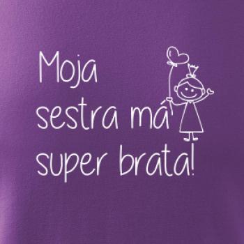 Moja sestra má super brata