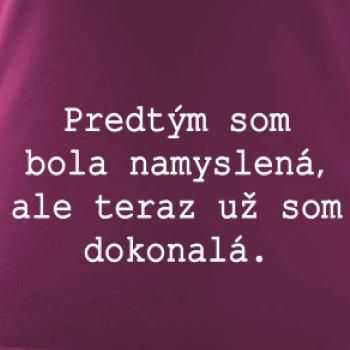 Som dokonalá