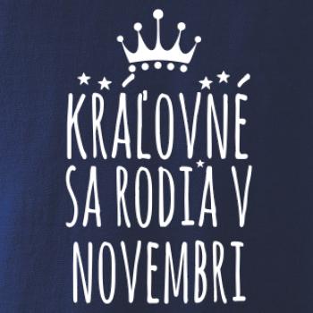 Kráľovné sa rodia v novembri