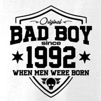 Bad boy since 1992 Bad boy since 1992