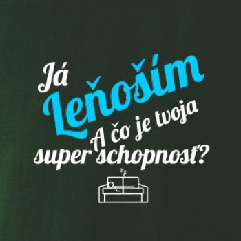 Já leňoším - tvoja super schopnosť - šikmý