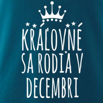 Kráľovné sa rodia v decembri
