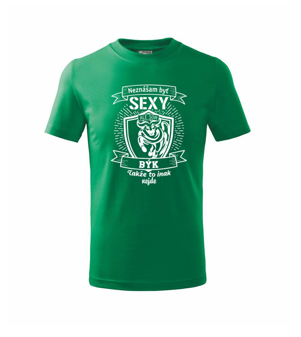 Neznášam byť sexy - Býk