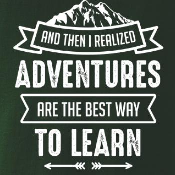 Adventure are best way to learn