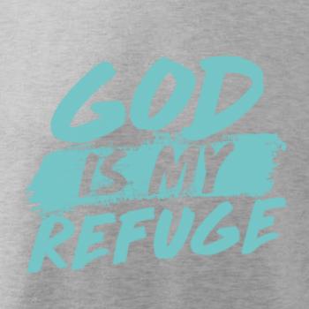 GOD IS MY REFUGE