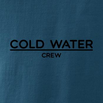 Cold water crew