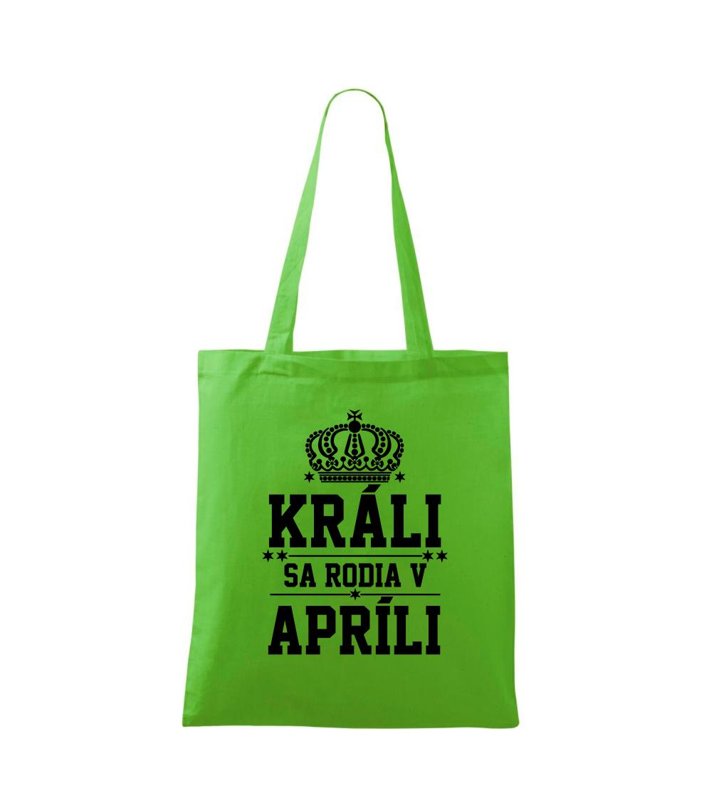 Králi sa rodia v apríli