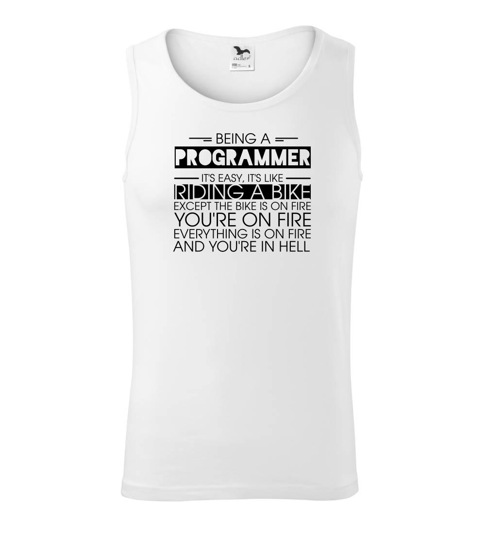 Vtipné tričká do práce - Being a programmer - bike - Tielko pánske Core