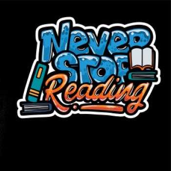 Never stop reading