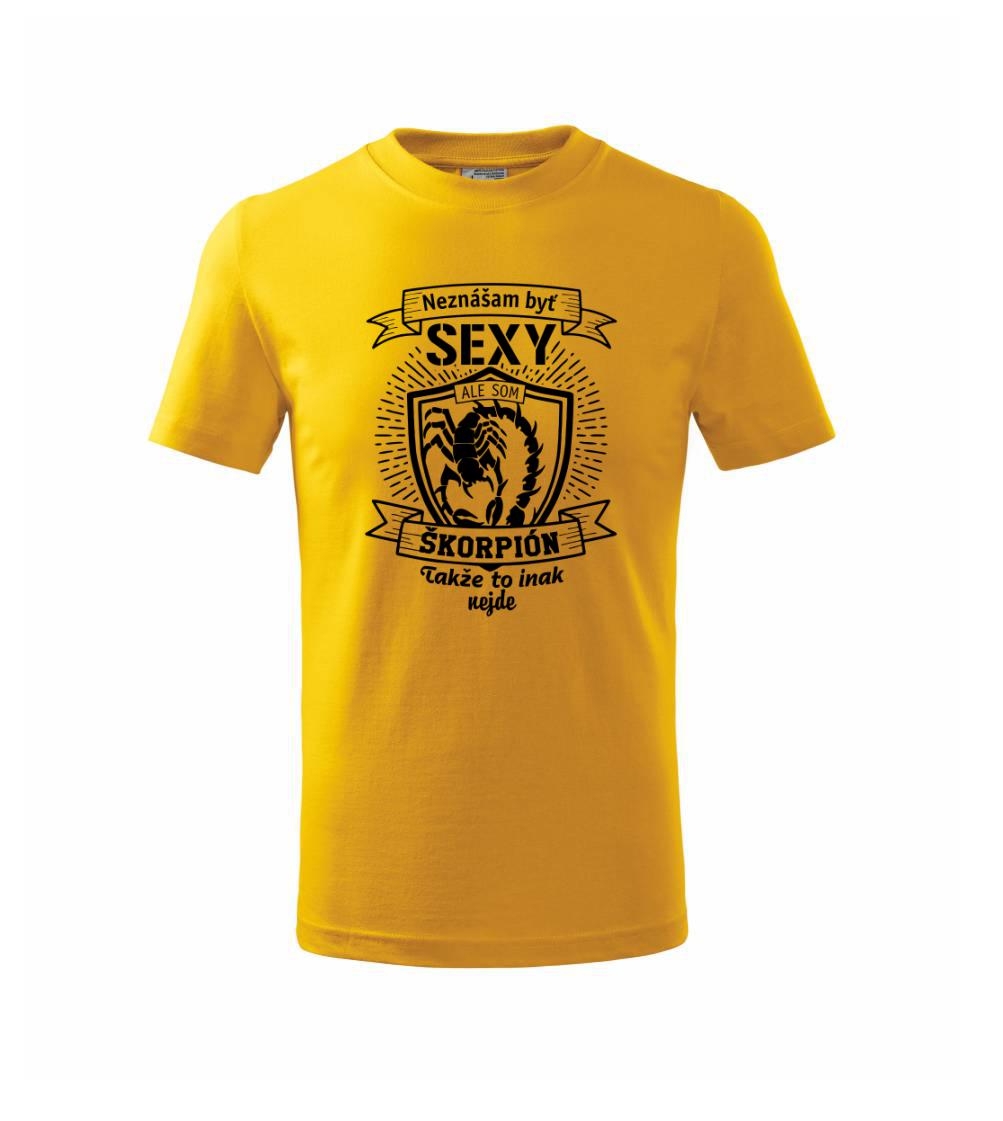 Neznášam byť sexy - Škorpión
