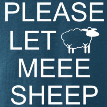 Please let meee sheep