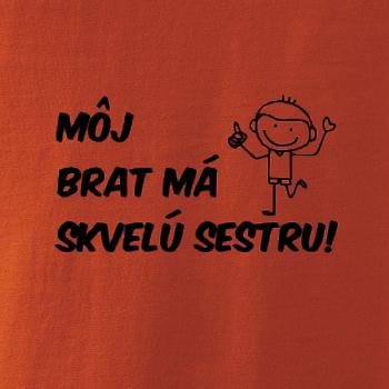 Môj brat má skvelú sestru