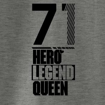 Hero, Legend, King x Queen 1971