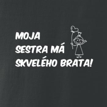 Moja sestra má skvelého brata