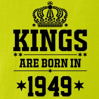 Kings are born in 1949 Kings are born in 1949