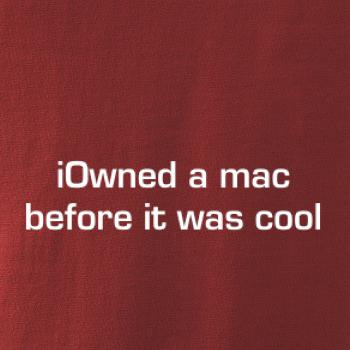 iOwned a mac before it was cool