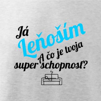 Já leňoším - tvoja super schopnosť - šikmý