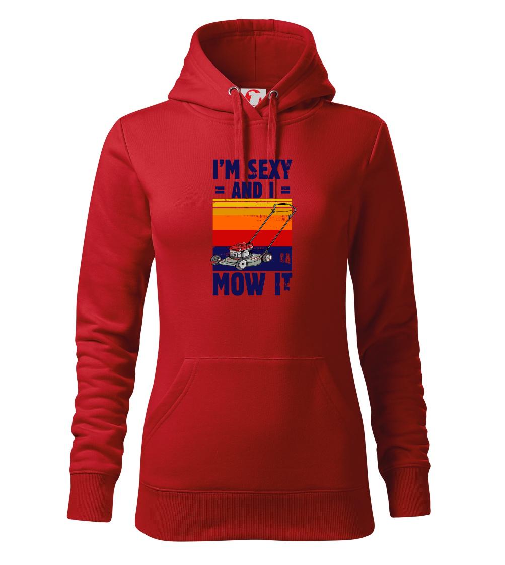 I'm sexy and i mow it I'm sexy and i mow it