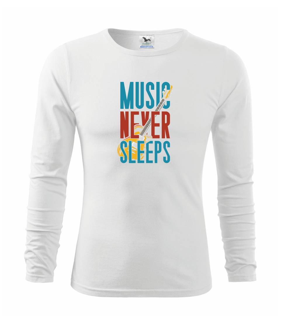 Hudobné tričká - Music Never Sleeps - Tričko detské Long Sleeve