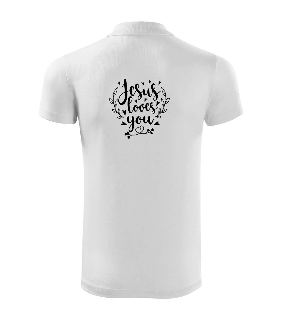 Jesus loves you Jesus loves you