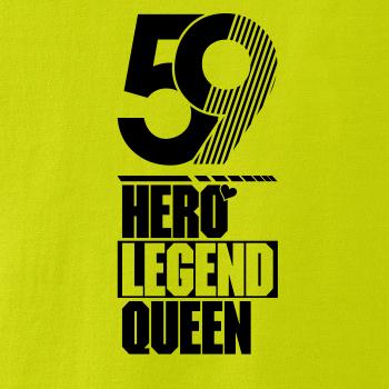 Hero, Legend, King x Queen 1959