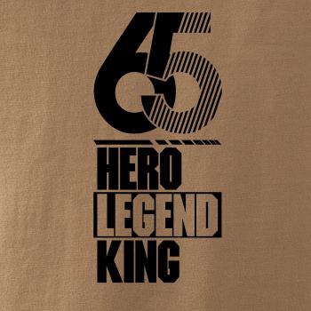 Hero, Legend, King x Queen 1965