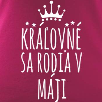 Kráľovné sa rodia v máji