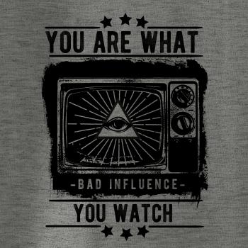 You Are What You Watch You Are What You Watch