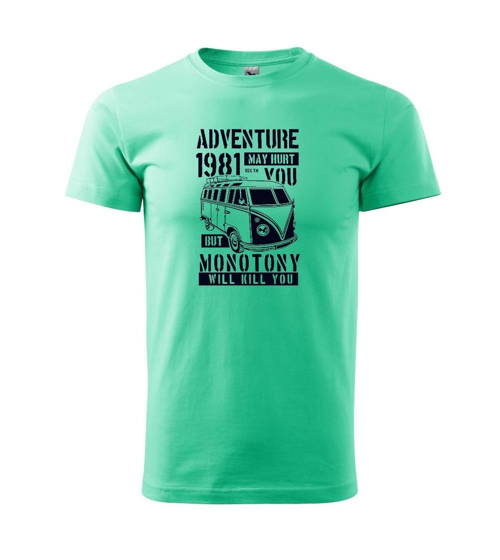Adventure May Hurt You Adventure May Hurt You