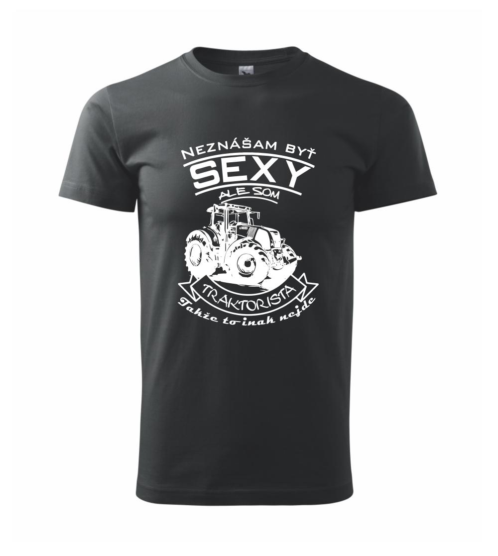 Neznášam byť sexy - Traktorista - Traktor Neznášam byť sexy - Traktorista - Traktor