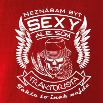 Neznášam byť sexy - Traktorista