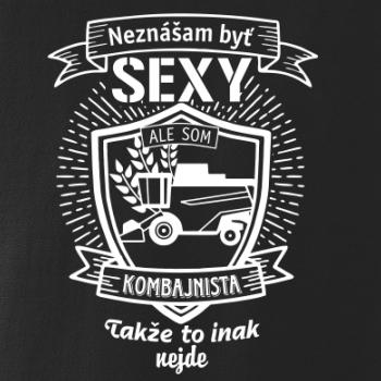 Neznášam byť sexy - Kombajnista