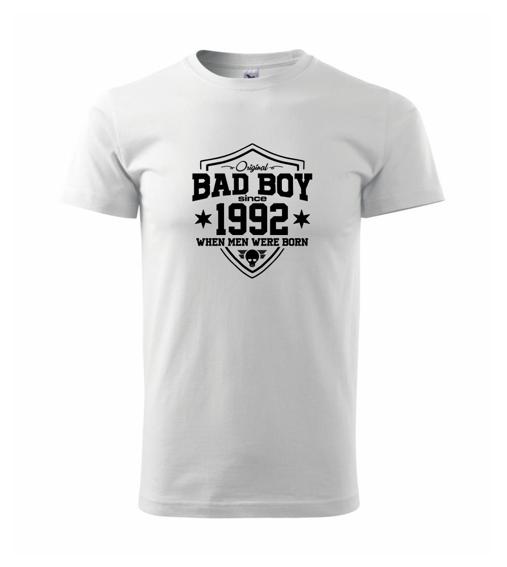 Bad boy since 1992 Bad boy since 1992