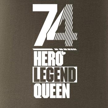 Hero, Legend, King x Queen 1974