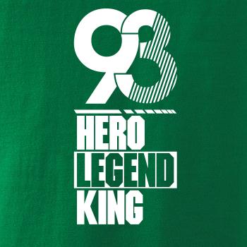 Hero, Legend, King x Queen 1993 Hero, Legend, King x Queen 1993