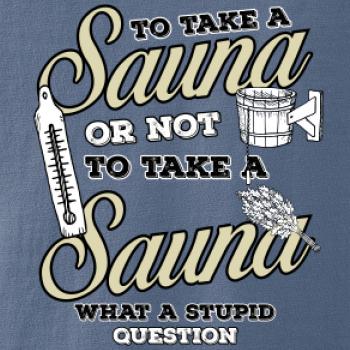 To take a Sauna or not to take a Sauna