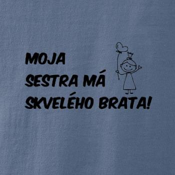 Moja sestra má skvelého brata Moja sestra má skvelého brata