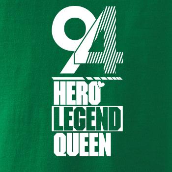 Hero, Legend, King x Queen 1994