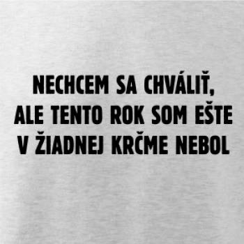 Tento rok som ešte nebol v krčme