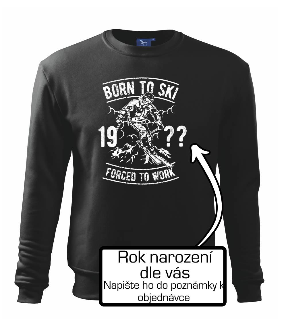 Born To Ski (vlastný ročník) Born To Ski (vlastný ročník)