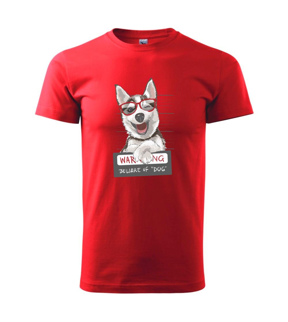 Husky - beware of dog Husky - beware of dog