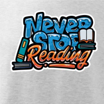 Never stop reading Never stop reading