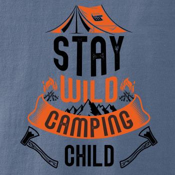 Stay wild camping child