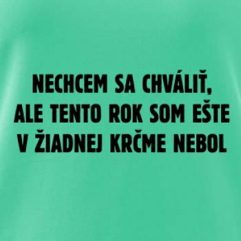 Tento rok som ešte nebol v krčme