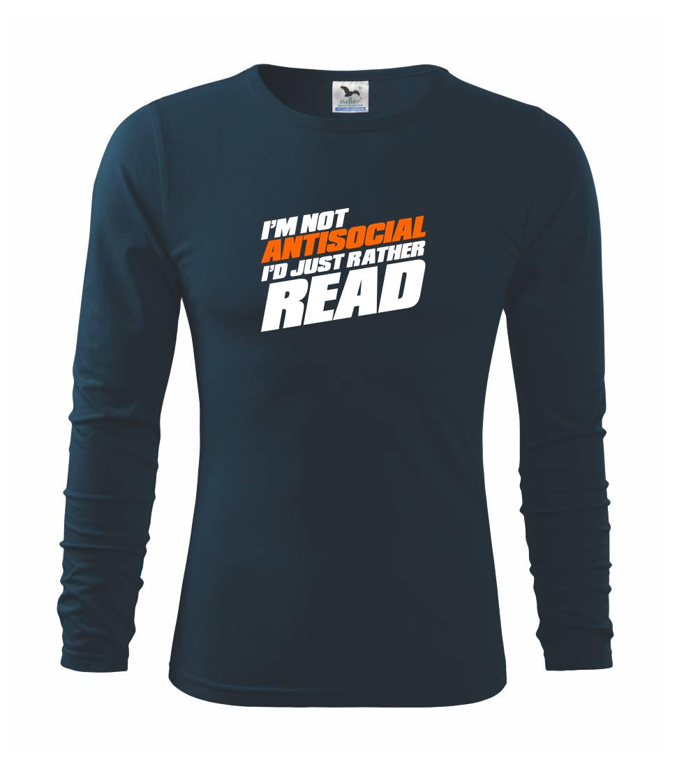 I'm not antisocial i'd just rather read I'm not antisocial i'd just rather read